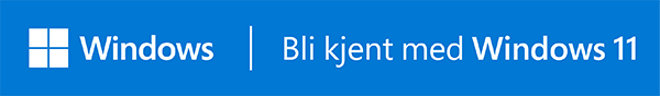 Bli kjent med Windows 11